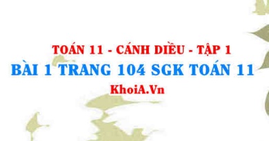 Bài 1 trang 104 SGK Toán 11 tập 1 Cánh Diều